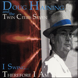 Doug Haining - I Swing... Therefore I am